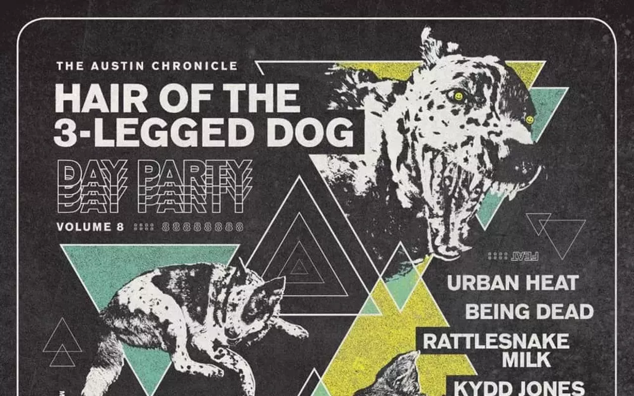 Image: The Austin Chronicle Hair of the Three-Legged Dog Day Party