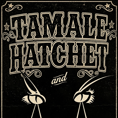 Image: The Magnificats and Tamale Hatchet