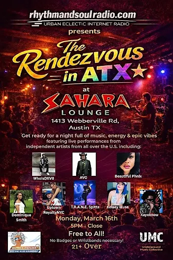 Image: The Rendezvous in ATX w/ WhoIsDXVII, AVO, Beautiful Phinx, Dominique Smith, Uptown Royalty NYC, T.R.A.N.E. Spitta, Kelsey Muse, Xayeknow