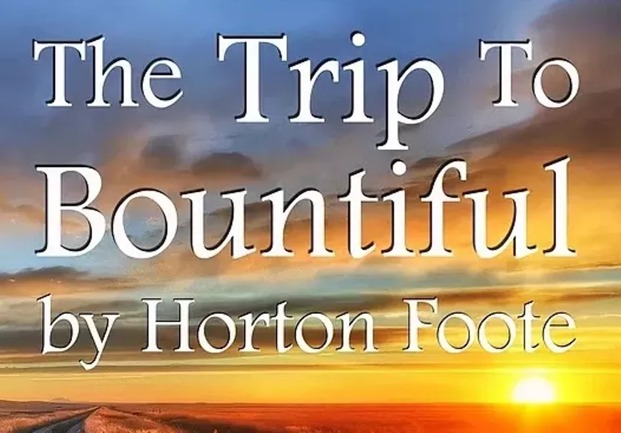 City Theatre Austin - Trip to Bountiful. Feb. 20 - March 8