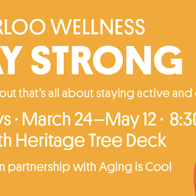 Image: Waterloo Greenway Presents: Stay Strong Fitness Classes