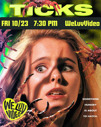 Image: We Luv Video Presents: Ticks