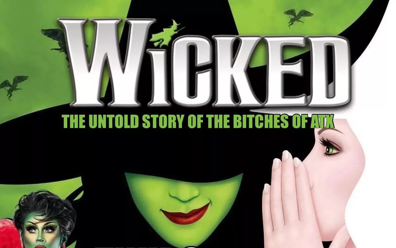 Image: Wicked: The Untold Story of the Bitches of ATX