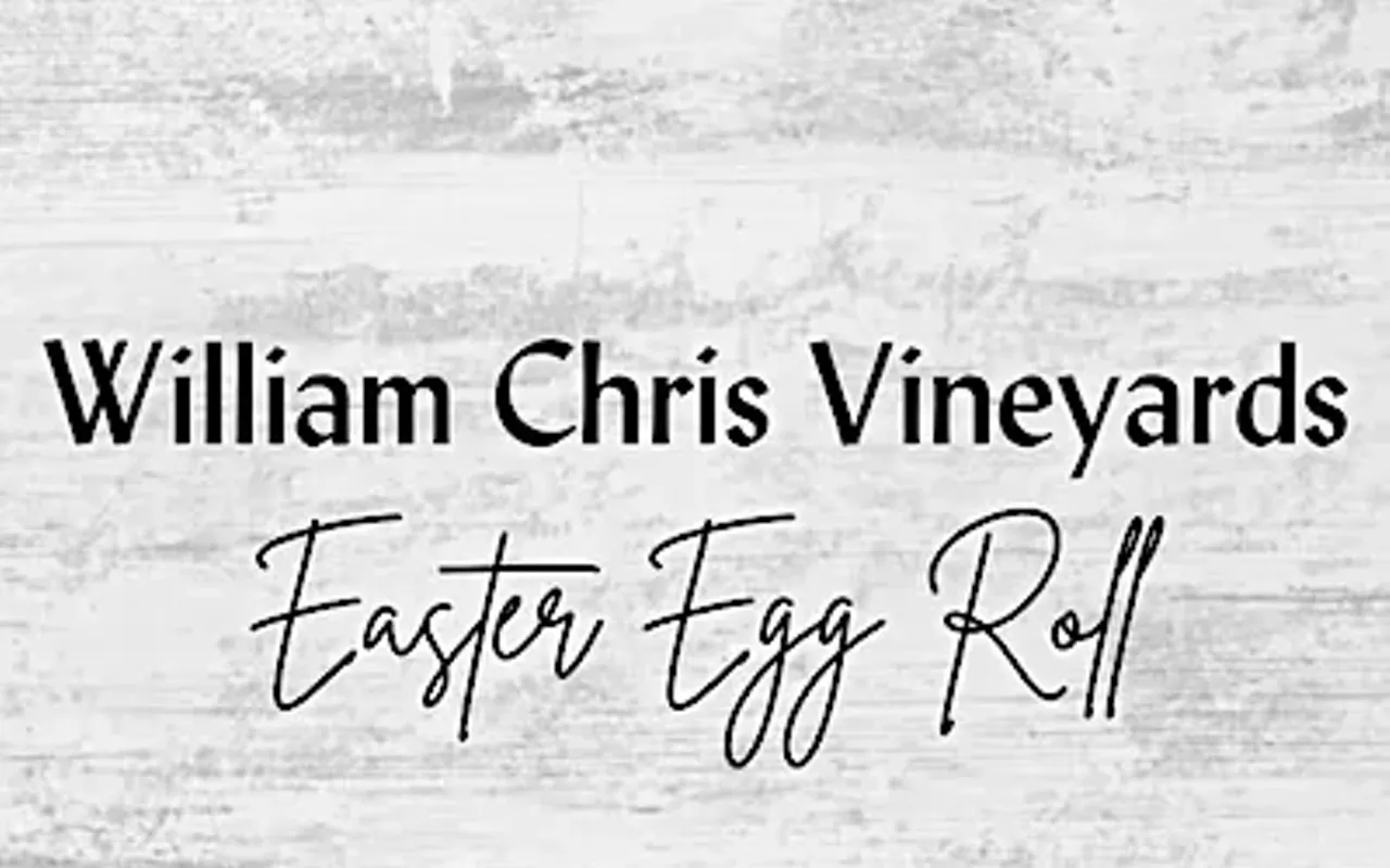 Image: William Chris Vineyards: Easter Eggstravaganza