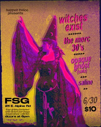 Image: Witches Exist, Opaque Ghost, the Merc 30s, Saline